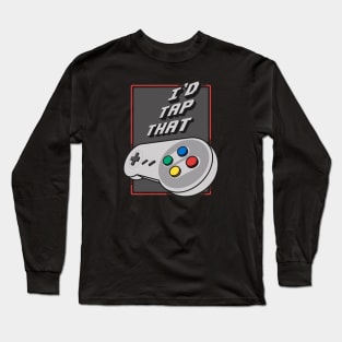 Tap That Long Sleeve T-Shirt